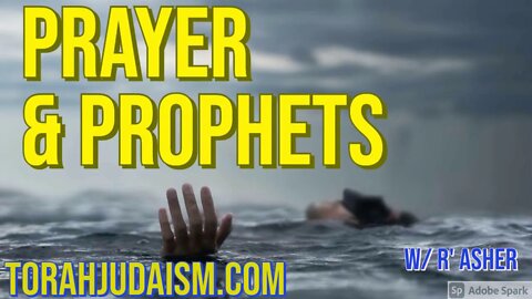 Prayer and Prophets