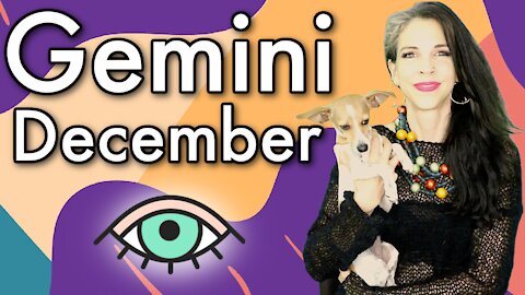 Gemini December 2021 Horoscope in 3 Minutes!