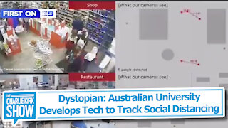 Dystopian: Australian University Develops Tech to Track Social Distancing