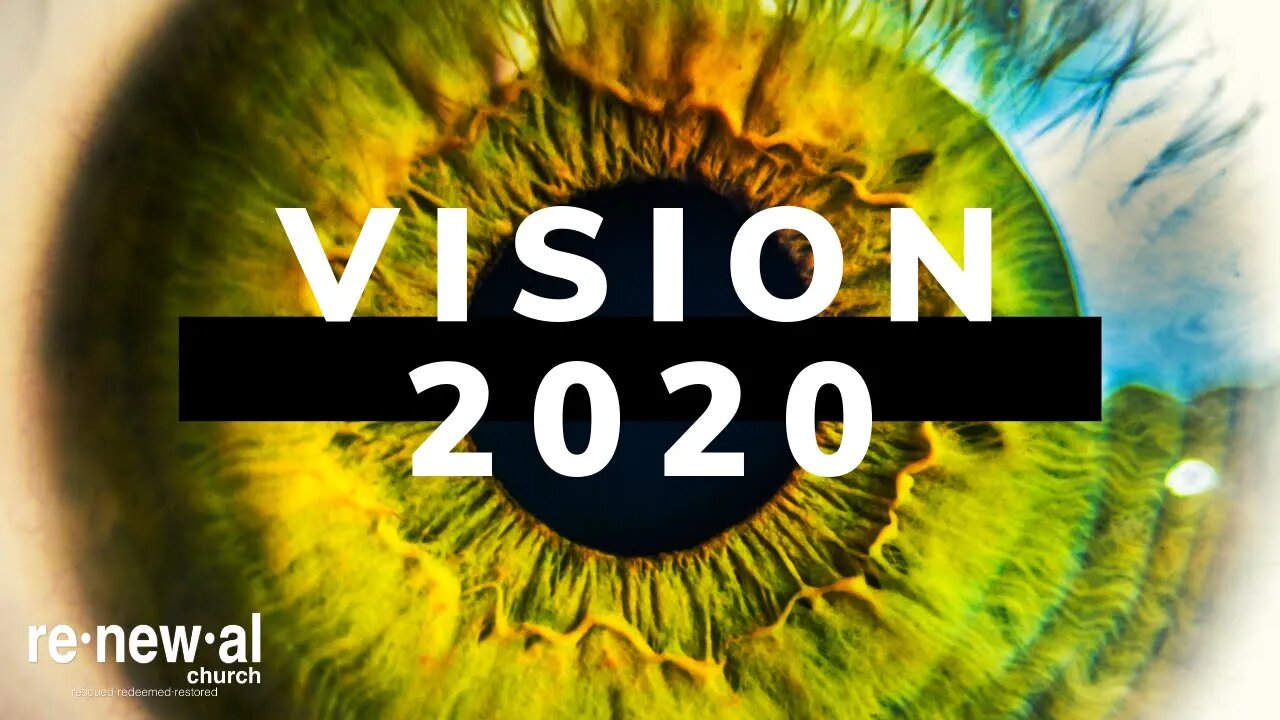 Vision 2020 - Part 4 - Our Focus - Pastor Jason Henderson