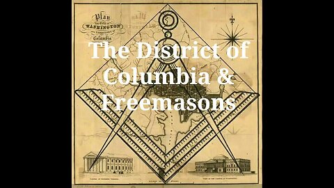 The District of Columbia & Freemasons