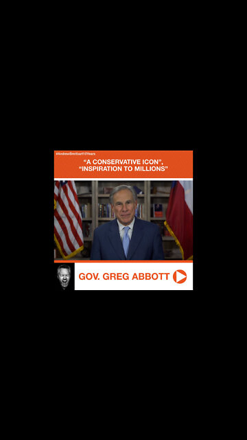 Gov. Greg Abbott's Tribute to Andrew Breitbart: "A Conservative Icon", "Inspiration to Millions"