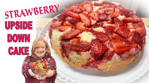 STRAWBERRY UPSIDE-DOWN CAKE Easy Summer Cake Recipe