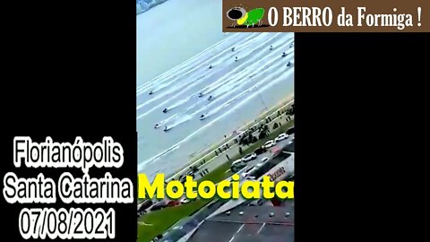 Faz igual luladrão! Você não é o primeiro nas pesquisas? Motociata-SC- 07/08/2021