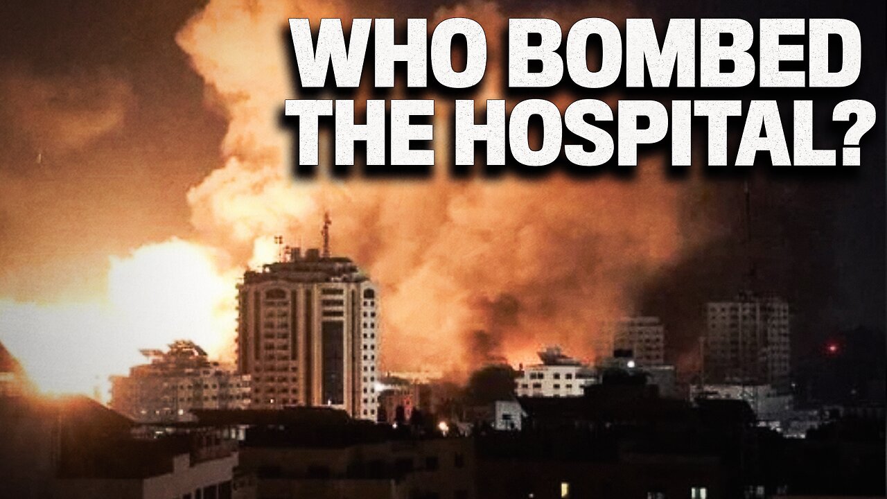 Examining The Evidence Of Gaza Hospital Bombing