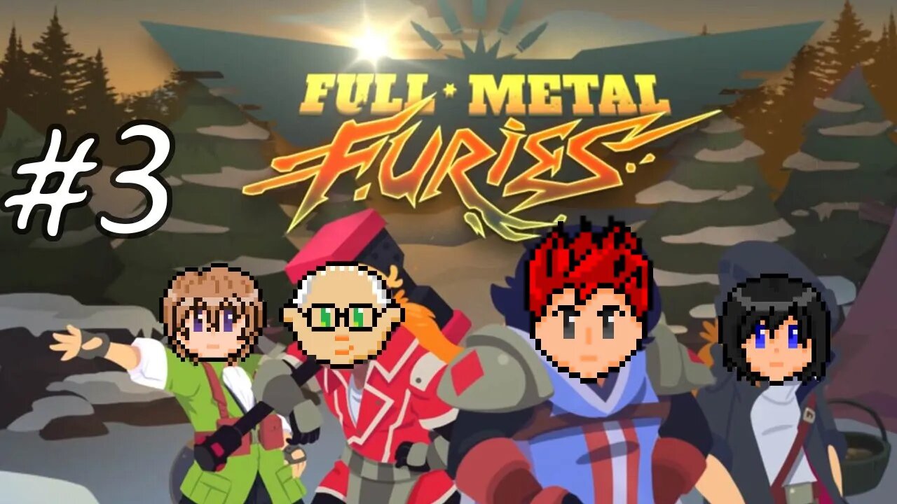 Full Metal Furies #3: Under Leveled Hijinks