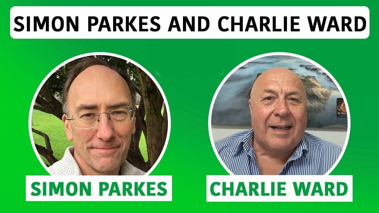 Simon Parkes Time to PANIC, Everyone Needs To Know > Charlie Ward SHOCKING