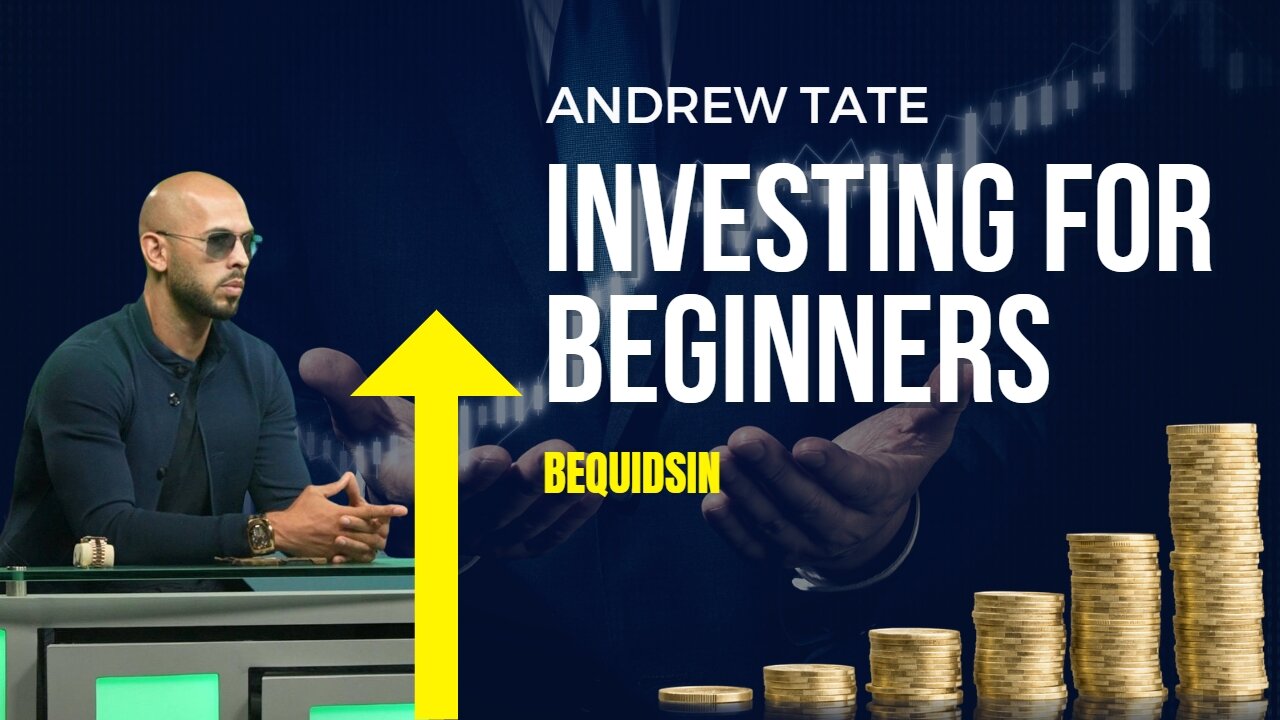 INVESTING FOR BEGINNERS - ANDREW TATE