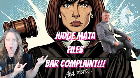 Fetal Attraction Update: Judge Mata Files Bar Complaint Against LOLyer?! And More!