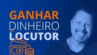 Como Ganhar Dinheiro com Locução | Dicas de Locução