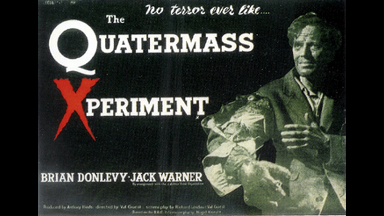 Trailer - The Quatermass Xperiment - 1955