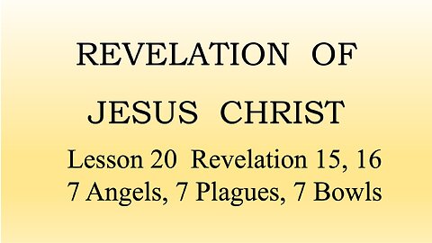 Revelation 15, 16