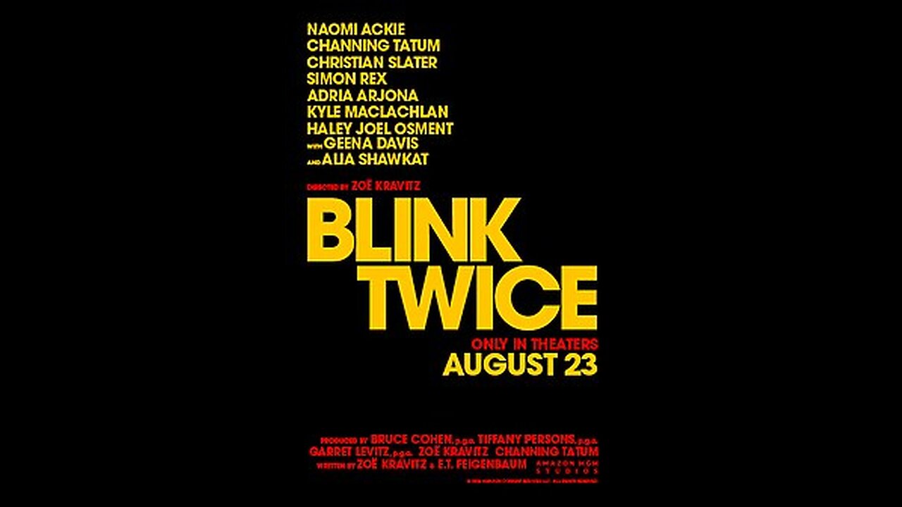 Trailer - BLINK TWICE - 2024