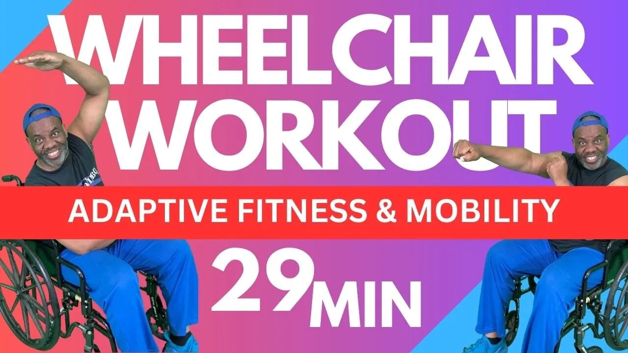 Get Fit & Mobile with Wheelchair Exercises - Seated Adaptive Workout That Will Change Your Life!