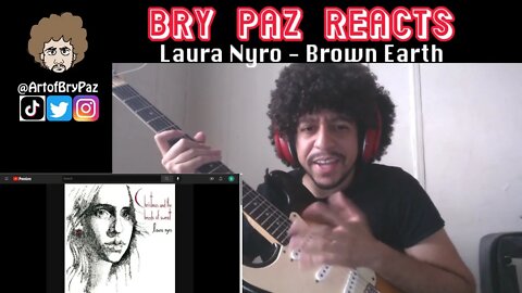 FIRST TIME Reaction! Laura Nyro - Brown Earth