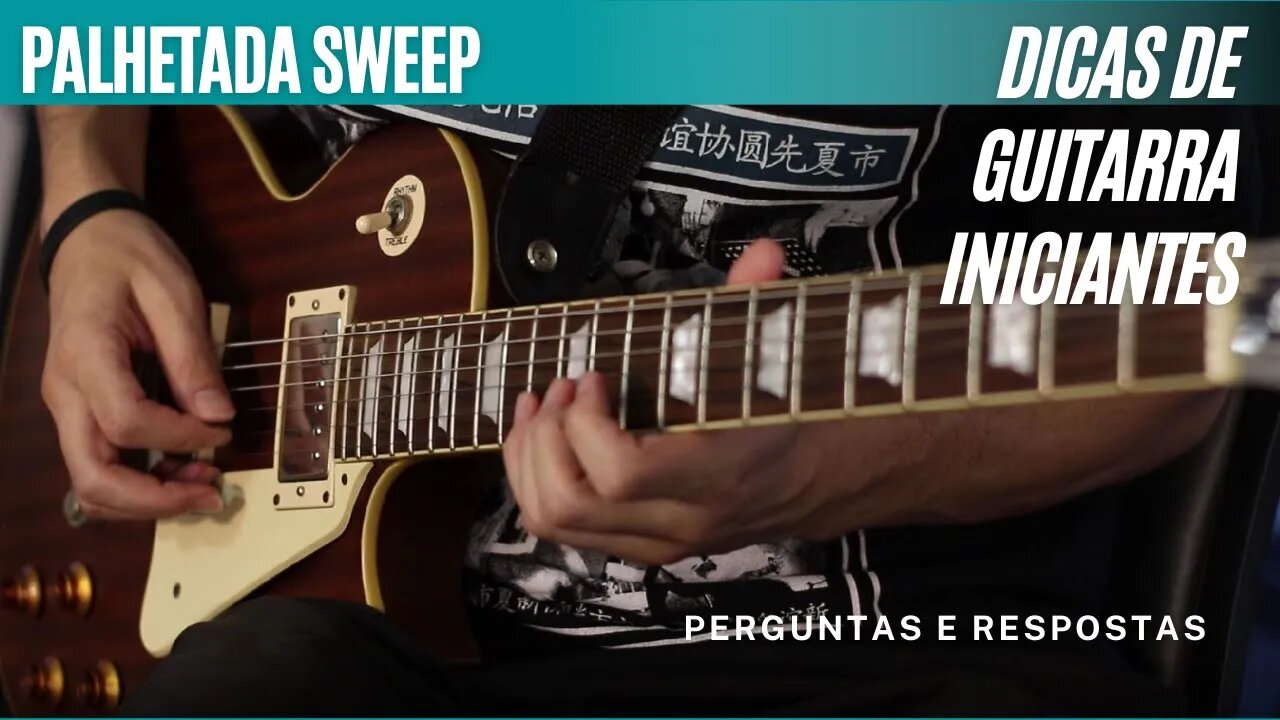 Dicas de palhetada Sweep e Arpejos - Cortes da Live
