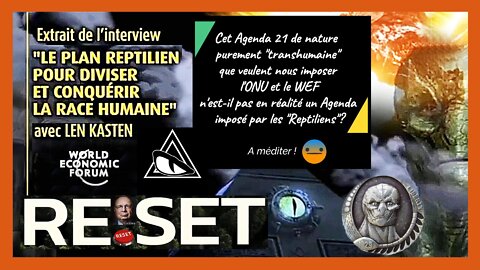 Les "Reptiliens" ont-ils imposés le "Grand Reset" ? (Hd 720) Autre lien au descriptif