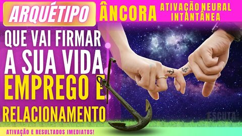 Arquétipo Ancora Um poderoso arquétipo para estabilidade e segurança - Áudio curto modo silent: