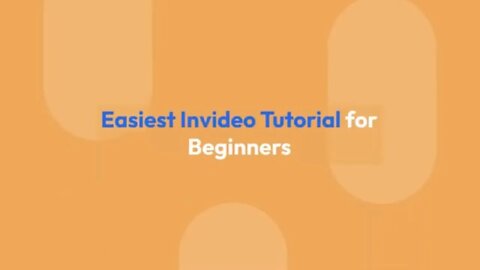 Easiest Invideo Tutorial for Beginners