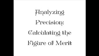 Analyzing Precision: Calculating the Figure of Merit