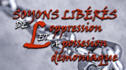 Soyons libérés de l'oppression et la possession démoniaque - Renor Mathe