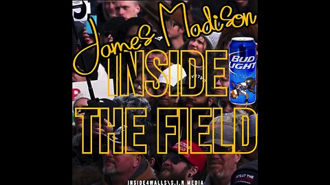 Inside The Field-Bud-Light\AH Boycott Continues