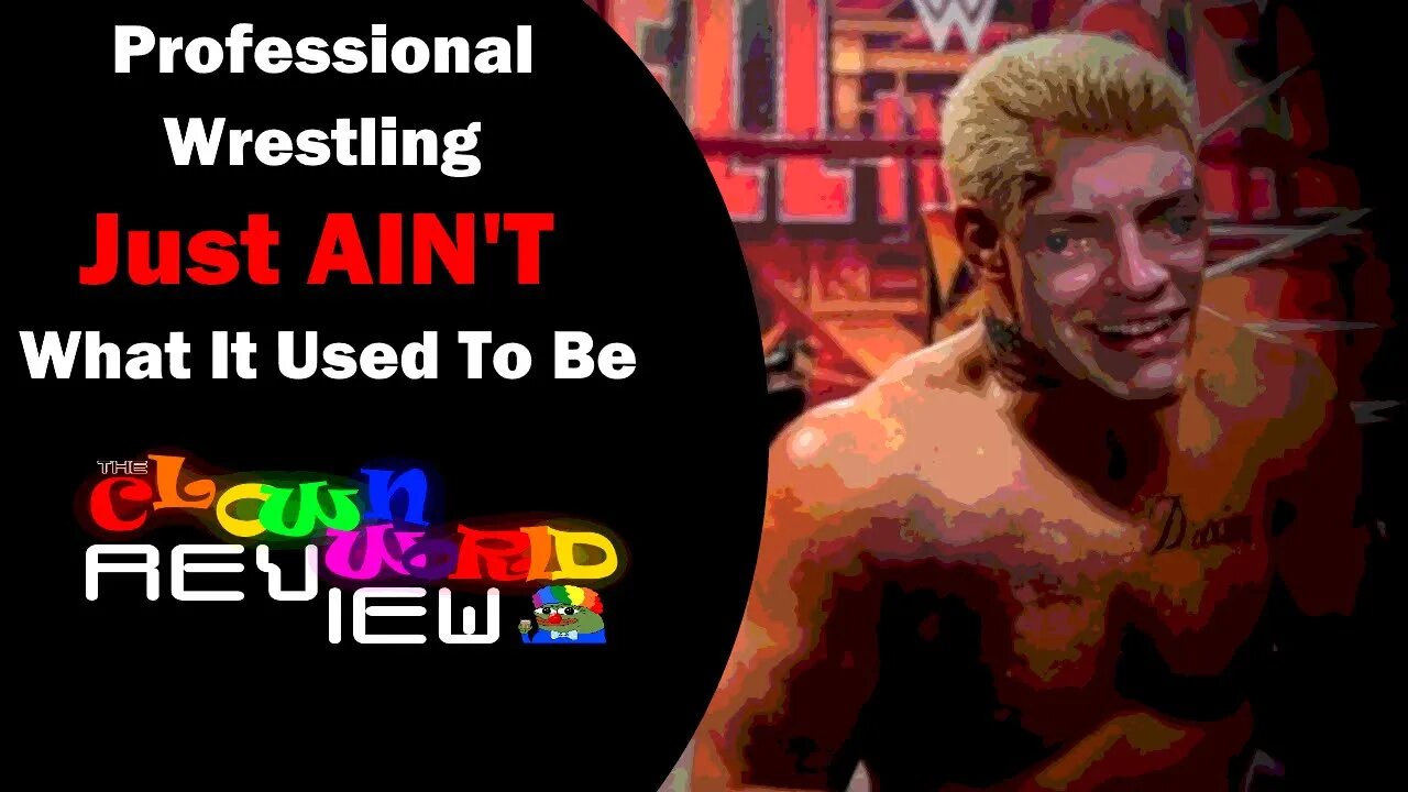 Professional Wrestling Just Ain't What It Used To Be