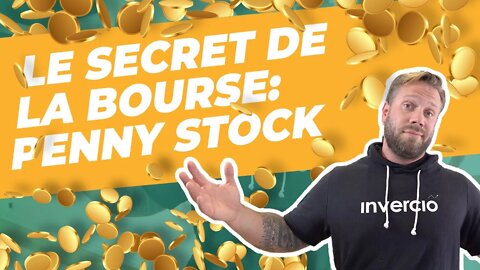 Invercio | Le secret le mieux gardé de la bourse : Penny stock