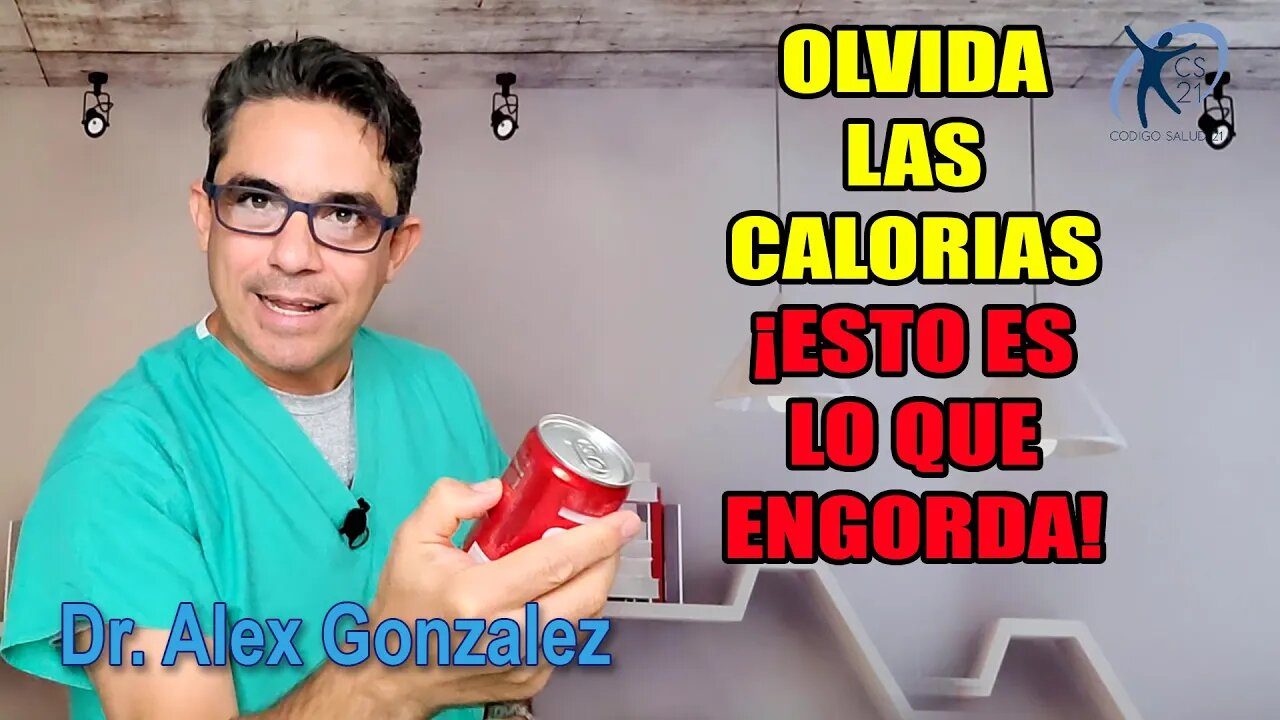 Olvida las calorías, ¡esto es lo que engorda!