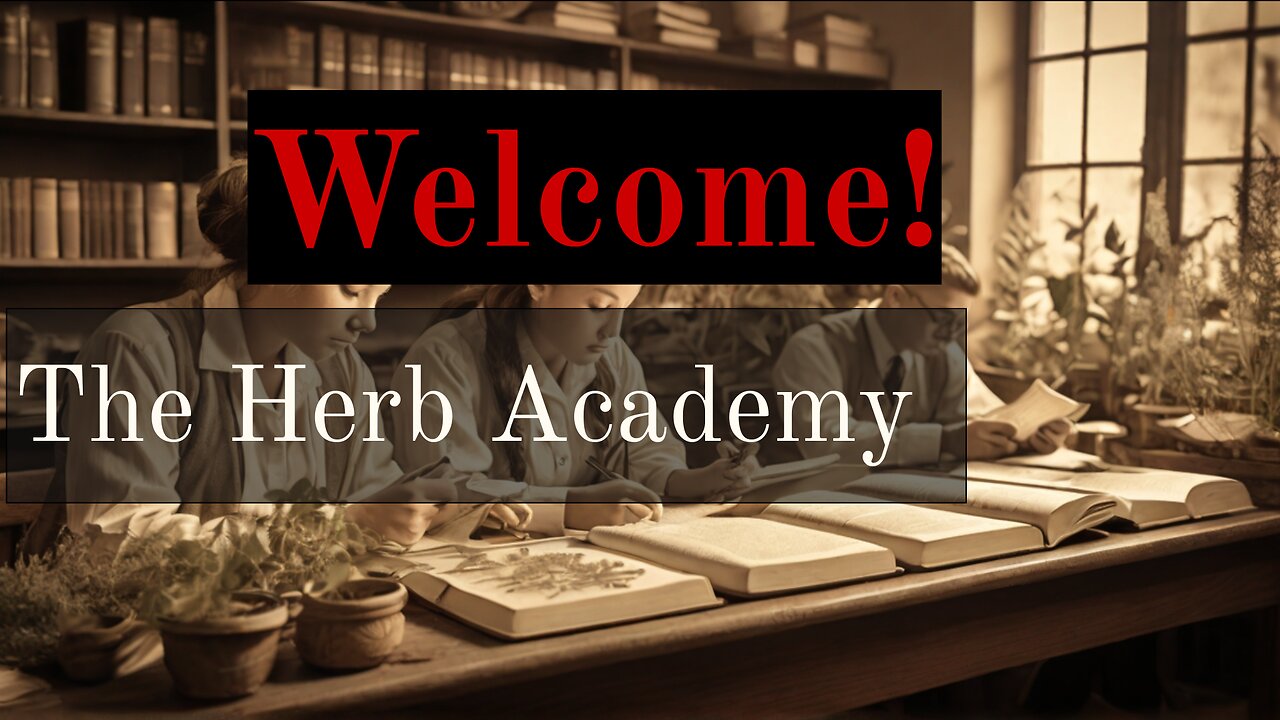 Welcome to the Herb Academy!