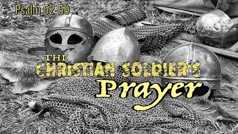 The Christian Soldier's Prayer