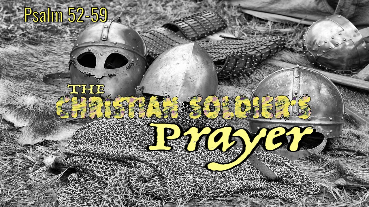 The Christian Soldier's Prayer