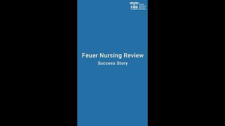 Feuer Nursing Review Success Story