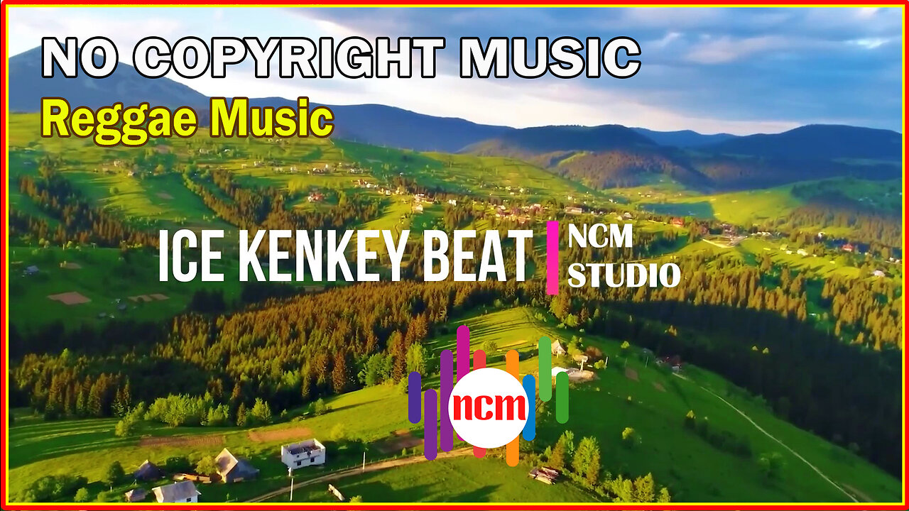 Ice Kenkey Beat - Nana Kwabena: Reggae Music, Bright Music @NCMstudio18 ​