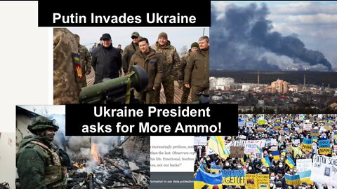 Putin Invades Ukraine!