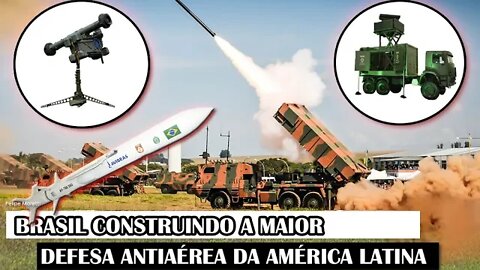 Brasil Construindo A Maior Defesa Antiaérea Da América Latina