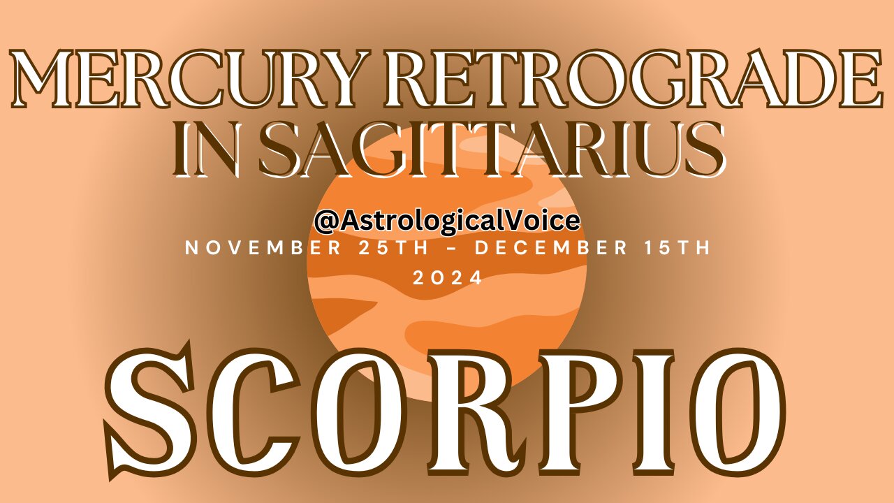 Scorpio Mercury Retrograde in Sagittarius Nov 25-Dec15