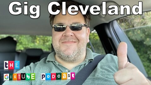 @Gig Cleveland | The GigTube Podcast Interview