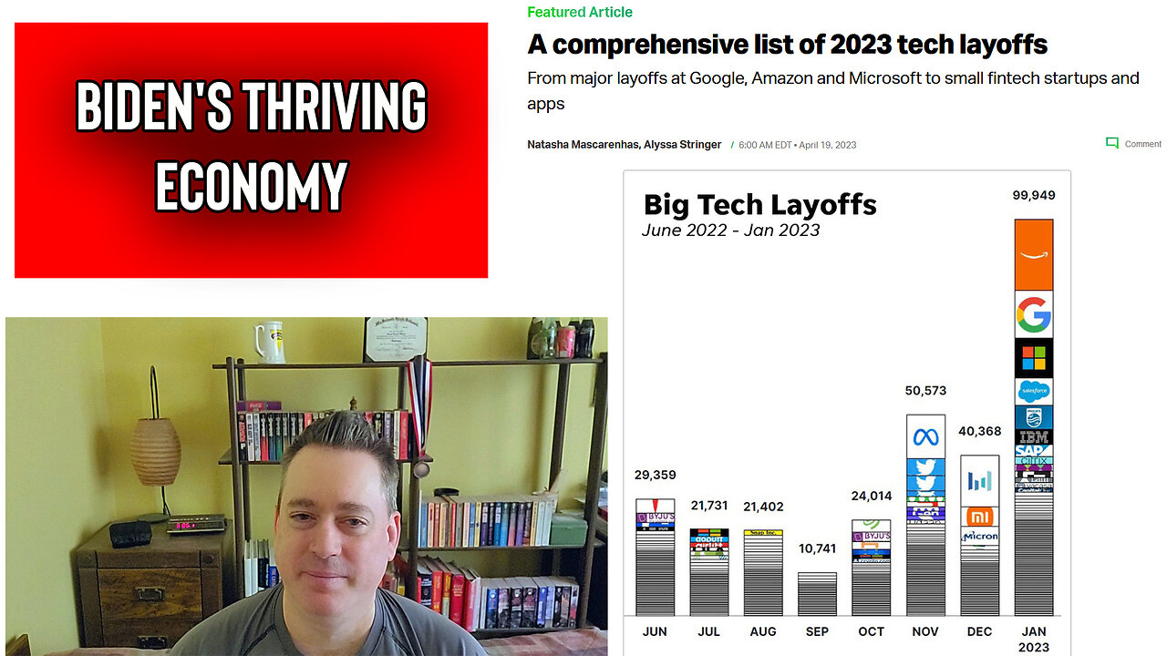 The Friday Vlog Tech Layoff's In Biden's Thriving Economy