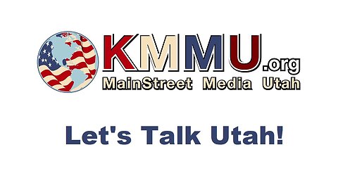 KMMU Livestream - Let's Talk Utah