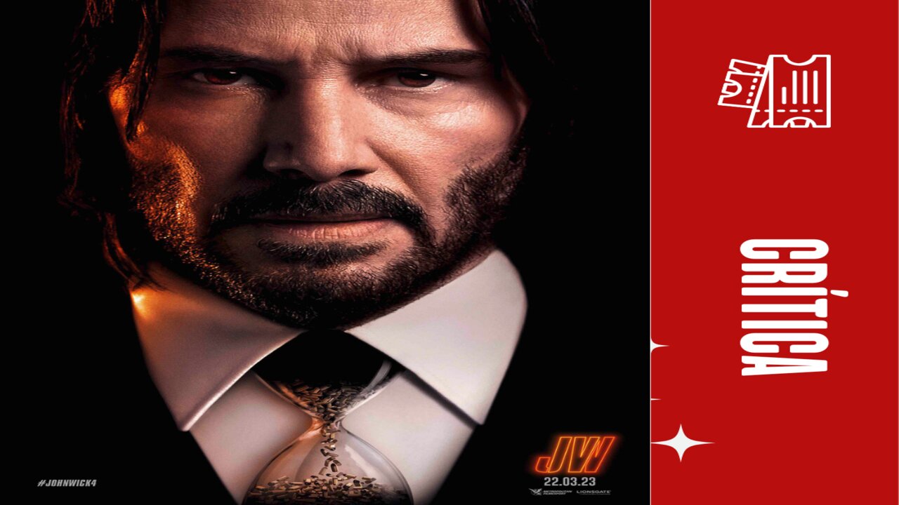 Crítica Filme John Wick 4 2023