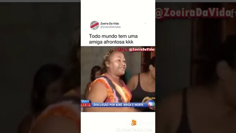 TODO MUNDO TEM UMA AMIGA ASSIM....KKKKKK ( MEME ) VIRAL 2021 !