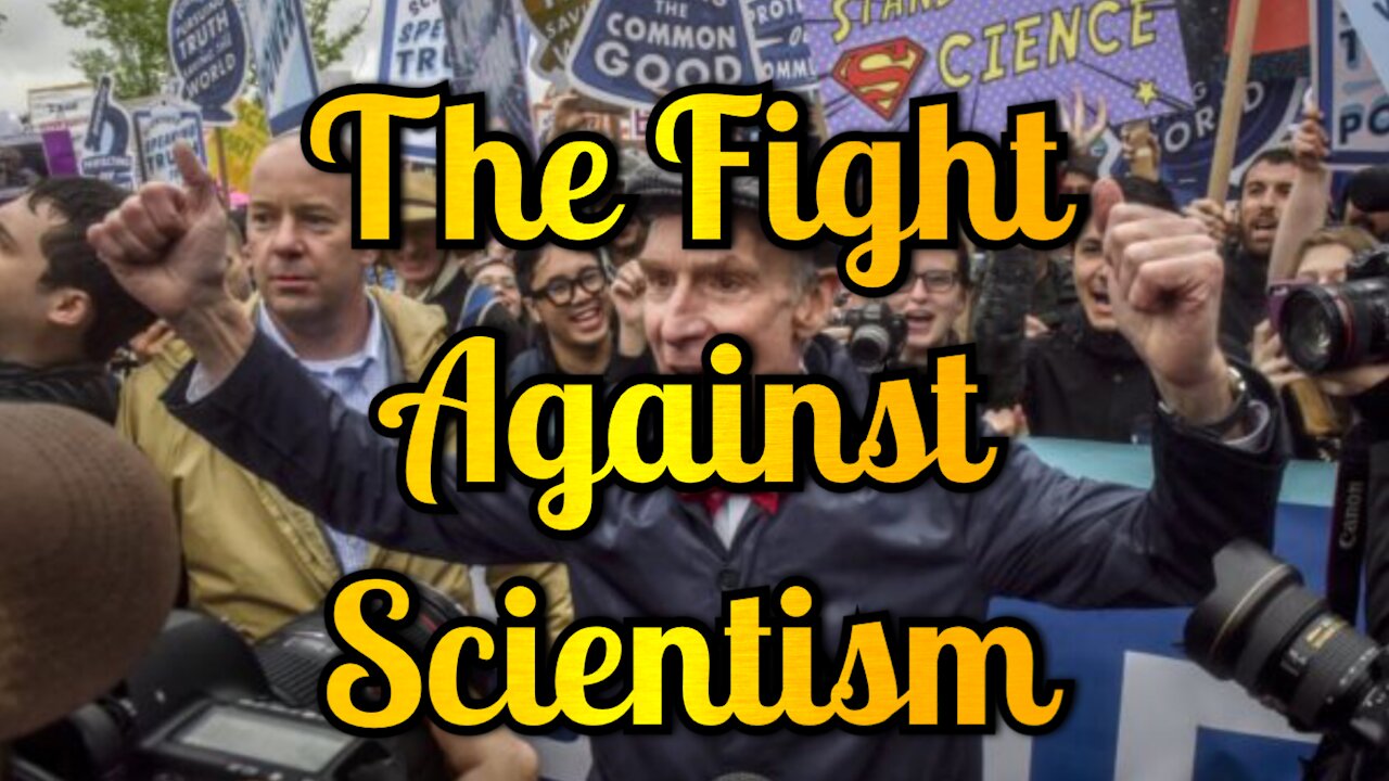 The Fight Against Scientism