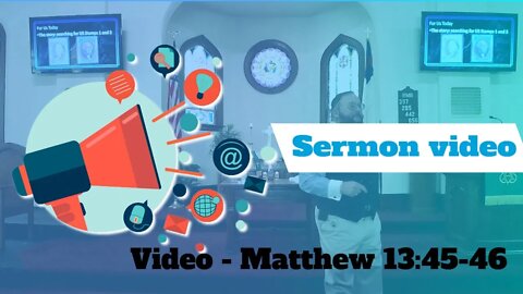 Sermon Video Matthew 13 45 46 1