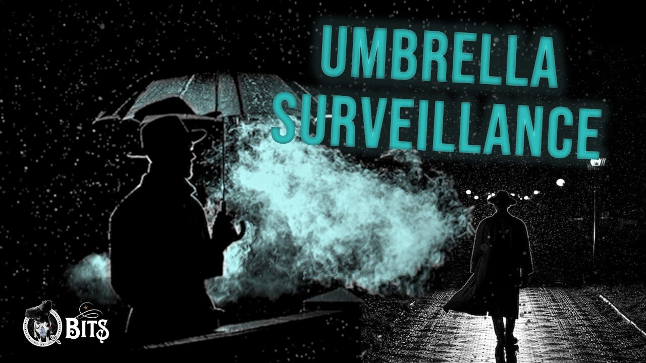 #114 // UMBRELLA SURVEILLANCE- LIVE