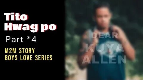 Bawal na pagtingin kay Tiyo | Huling Yugto | Dear Kuya Allen | Boys love story