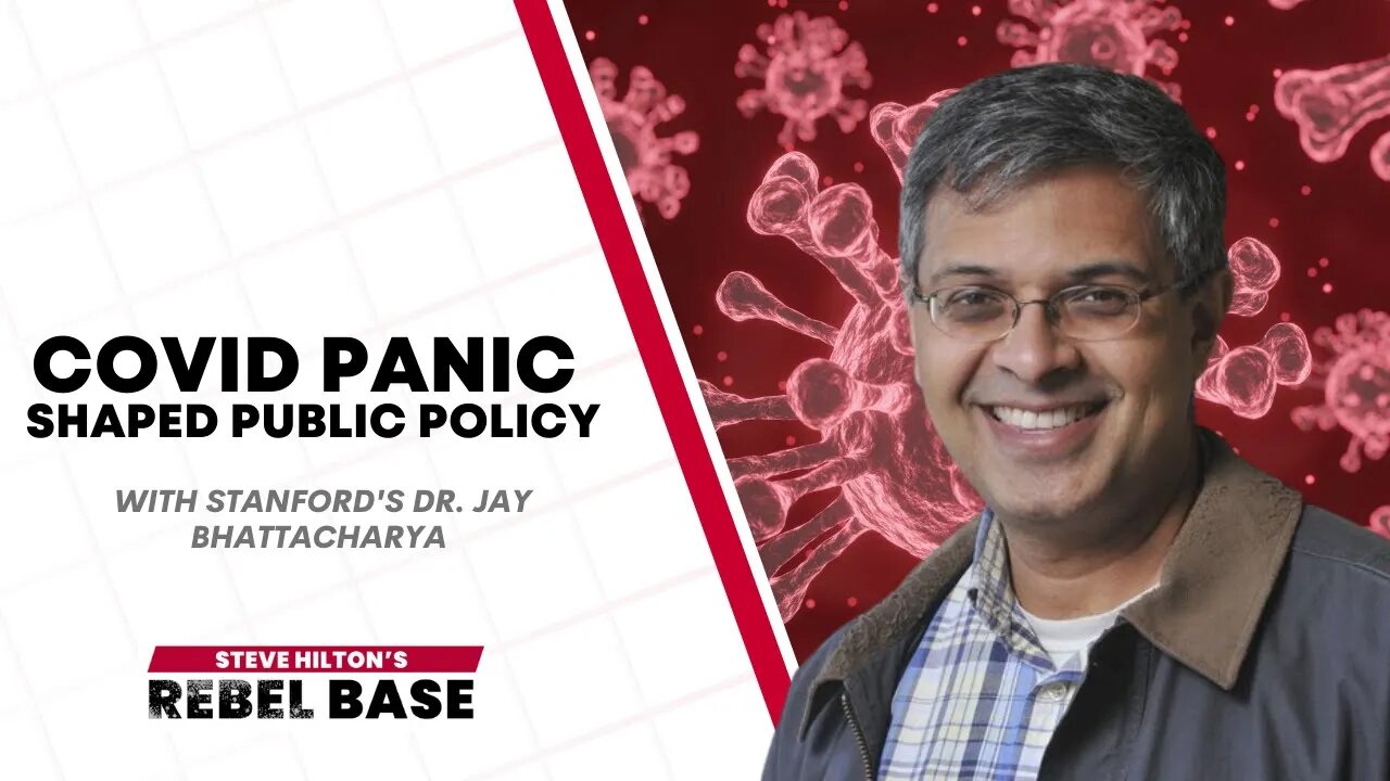 How Panic Shaped Public Policy ft. Dr. Jay Bhattacharya
