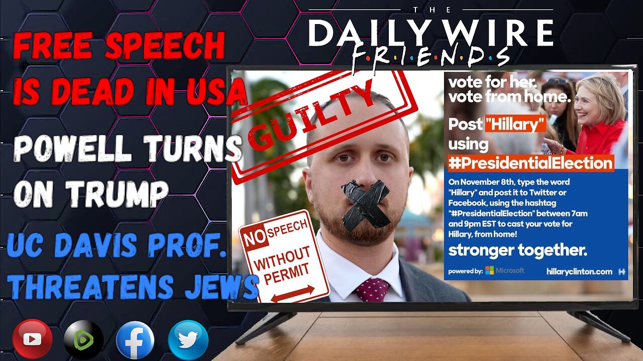 EPS 68: Free Speech Is Dead In USA / Powell Turns On Trump / UC Davis Professor Threatens Jews