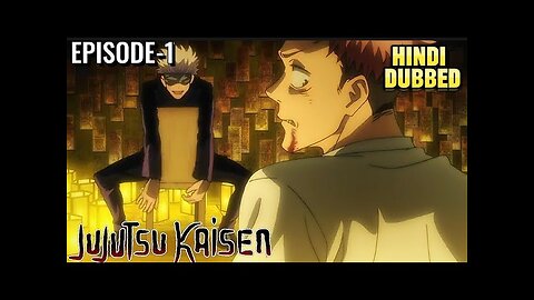 Jujutsu kaisen Season 1 Episode 1 in Hindi Dubbed