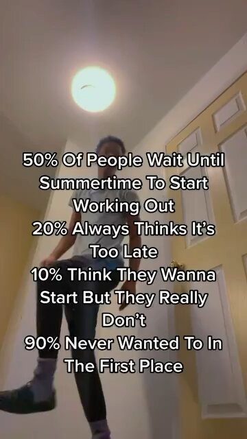 50% Percent Of People Wait Until Summertime To Start Working Out